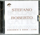 Bollani Stefano, Gatto Roberto - Gershwin And More...Live! Cd 8013284003362
