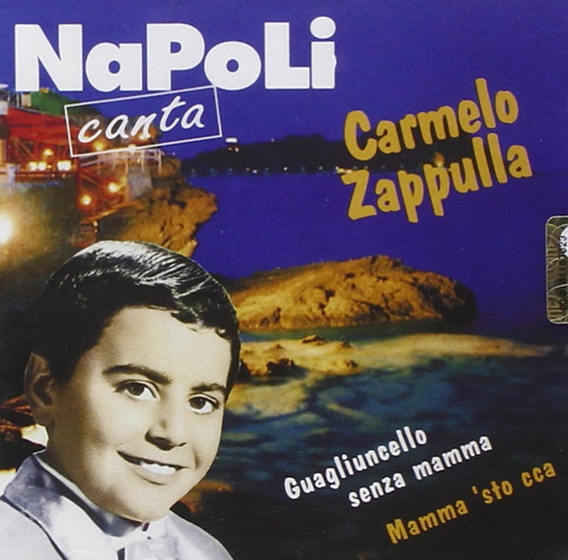 Zappulla Carmelo - Napoli Canta CD 8014406003260