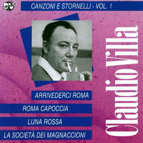 Villa Claudio - Canzoni E Stornelli Vol.1 CD 8014406004663