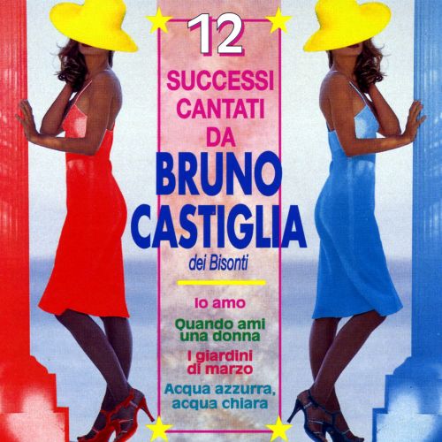 Castiglia Bruno - 12 Successi