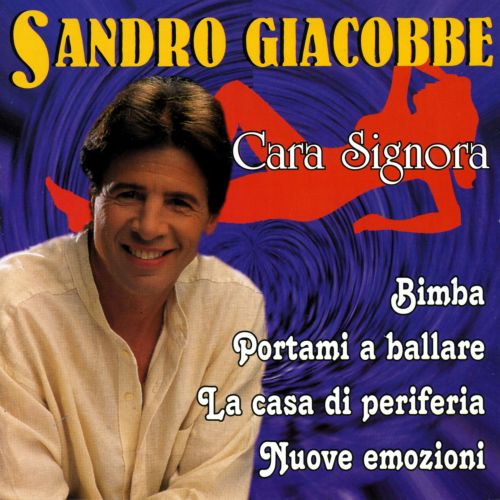 Giacobbe Sandro - Cara Signora CD 8014406023367