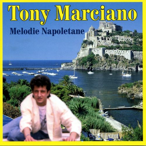 Marciano Tony - Na Maglietta 'Nfosa Trasparente Cd 8014406218367