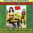 Compilation - Bandiera Rossa -Canti Della Resistenza-