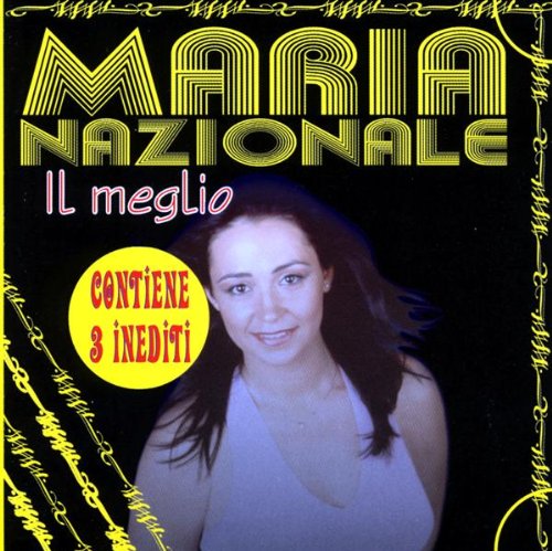 Nazionale Maria - Ragione E Sentimento, Il Meglio Cd 8014406436563