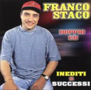 Staco Franco - Inediti E Successi Cd 8014406437362