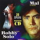 Solo Bobby, Mal - Il Meglio / I Successi CD 8014406439069