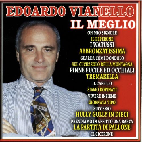 Vianello Edoardo - Il Meglio Di Edoardo Vianello Cd 8014406592764