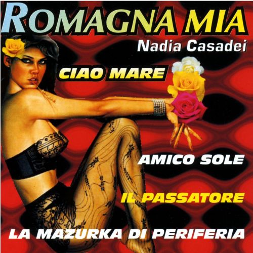 Casadei Nadia - Romagna Mia Cd 8014406618662