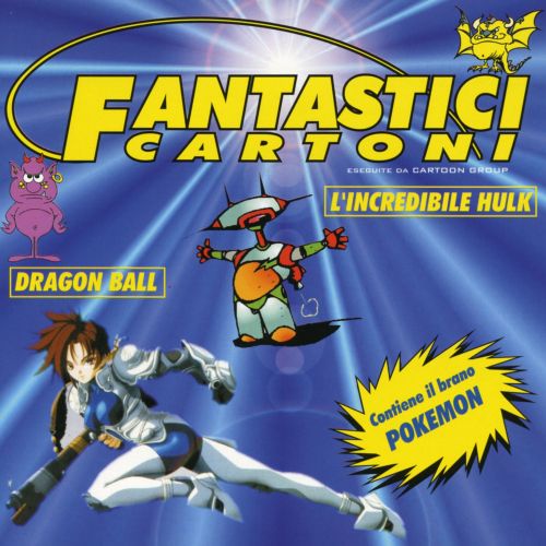 Cartoon Group - Fantastici Cartoni