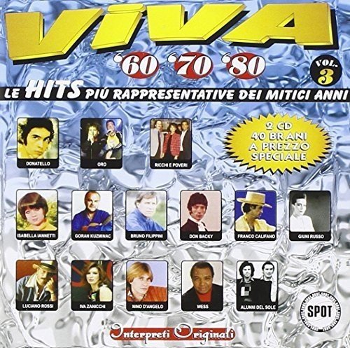 Compilation - Viva '60'70'80 Vol.3 Cd 8014406649567
