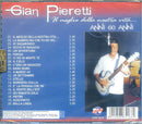 Pieretti Gian - Il Meglio Della Nostra Vita Cd 8014406651669