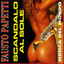Papetti Fausto - Musica Nel Mondo "Scandalo Al Sole" (Orchestra) Cd 8014406665963