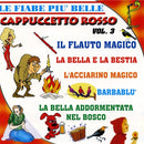 Compilation - Le Fiabe Piu' Belle Cappuccetto Rosso Vol 3 Cd 8014406686760