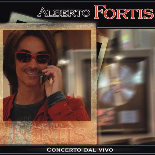 Fortis Alberto - Concerto Dal Vivo CD 8014406709261
