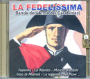 Compilation - La Fedelissima - Banda Dei Carabinieri Cd 8015670044522