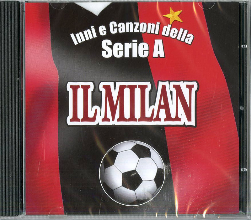 Compilation - Il Milan Inni E Canzoni Della Serie A Cd 8015670047073