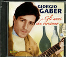 Gaber Giorgio - Gli Anni Che Verranno Cd 8015670080032