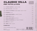 Villa Claudio - Per Tutta La Vita Cd 8015670080186