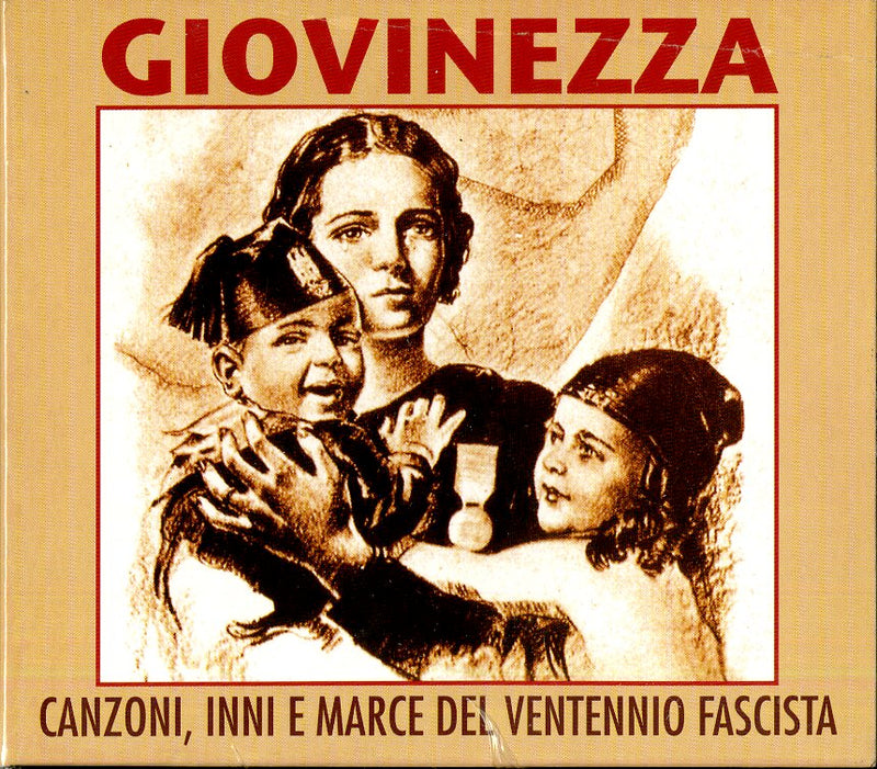 Compilation - Giovinezza (Inni E Marce Xx Fascist Cd 8015670541052