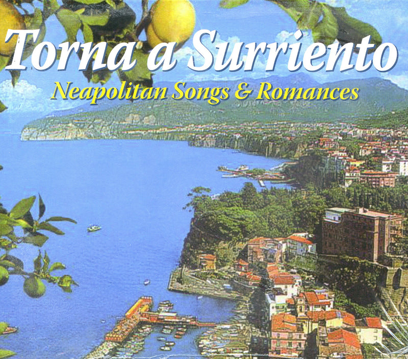 Compilation - Torna A Surriento -Napolitan Songs-