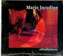Incudine Mario - Abballalaluna