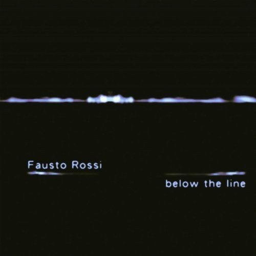 Rossi Fausto - Below The Line