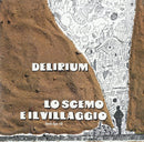 Delirium - Lo Scemo E Il Villaggio