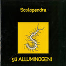 Alluminogeni Gli - Scolopendra Lp 8016157992770