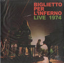 Biglietto Per L'Inferno - Live 1974 Vinile LP - Vinyl record 8016158300369