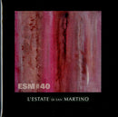 L'Estate Di San Martino - Esm