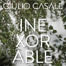 Casale Giulio - Inexorable (Digipack) CD 8016670109181