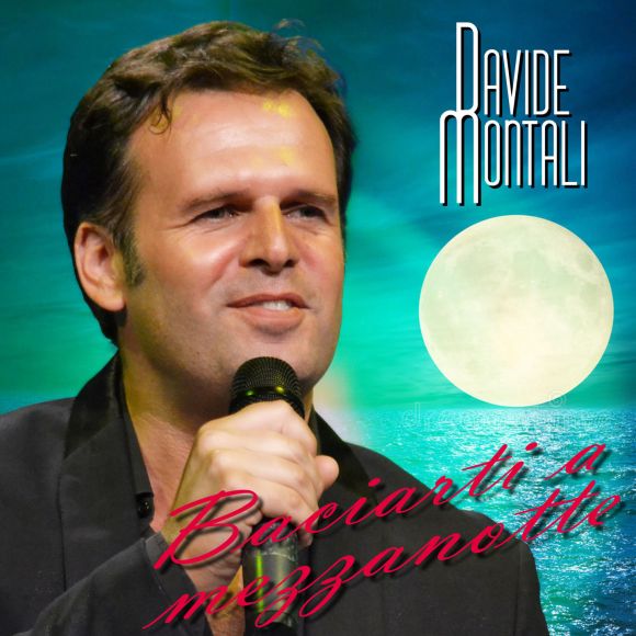 Montali Davide - Baciarti A Mezzanotte Cd 8018461050443