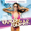 Foscoli Gianfranco - Vamos A Gozar