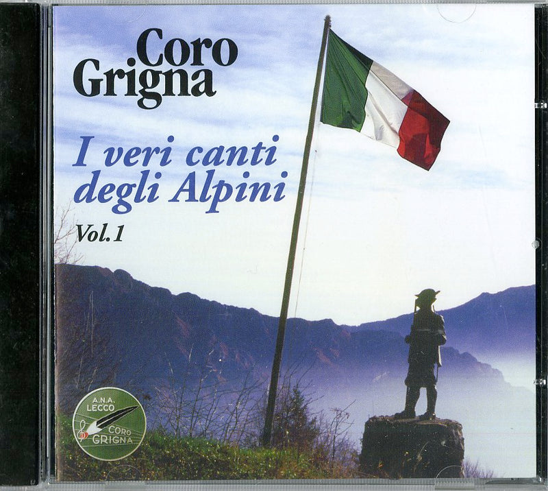 Coro Grigna - I Veri Canti Degli Alpini V.1 Cd 8018461148164