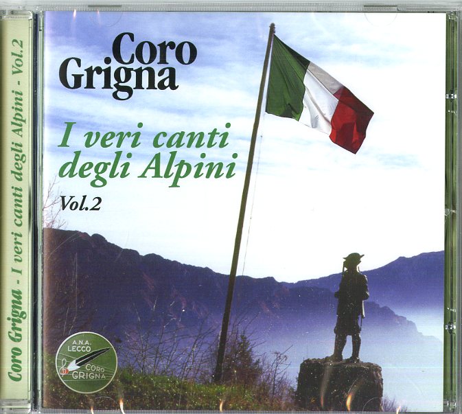 Coro Grigna - I Veri Canti Degli Alpini V.2 Cd 8018461148263