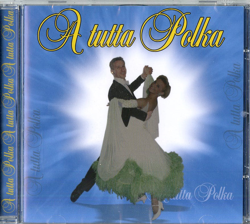 Compilation - A Tutta Polka