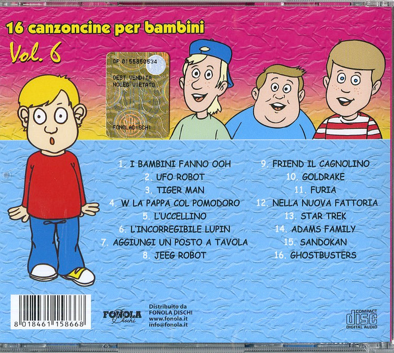 Compilation - 16 Canzoncine Vol.6 I Bambini Fanno Ooh Cd 8018461158668