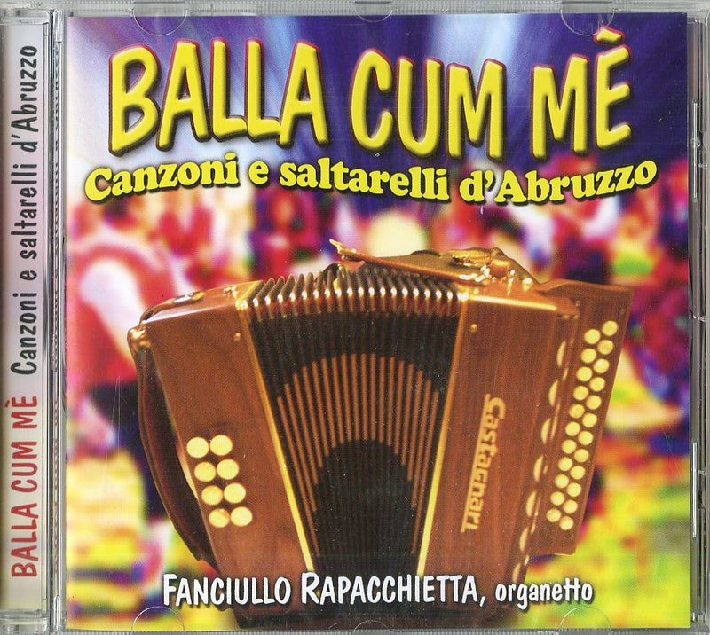 Compilation - Balla Cum Me Canzoni E Saltarelli D'Abruzzo CD 8018461166465