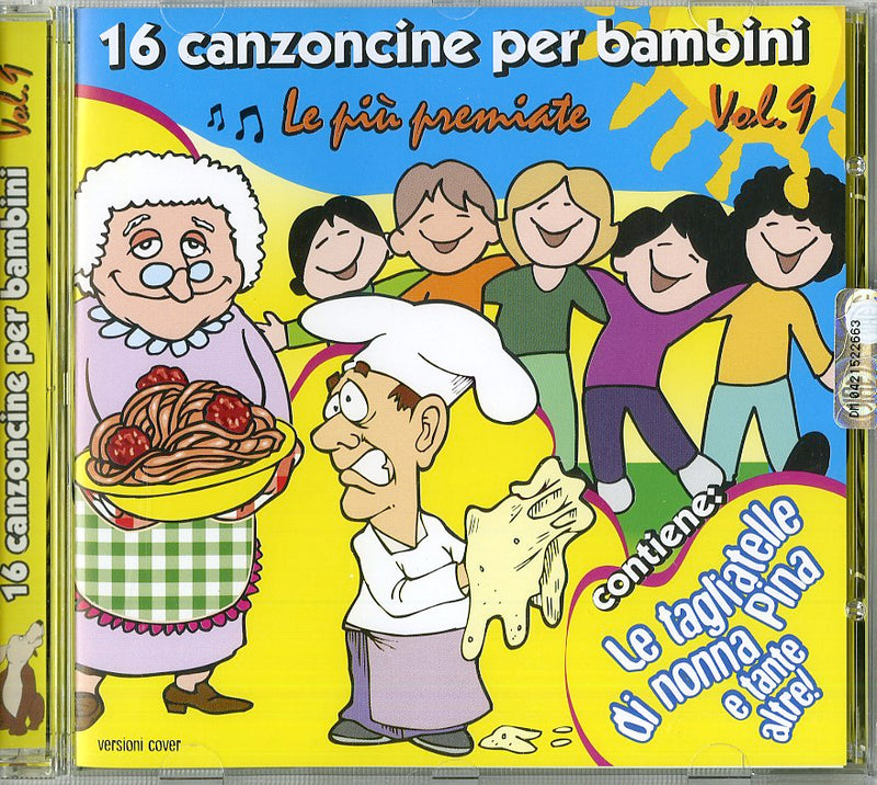 Compilation - 16 Canzoncine Vol.9 Le Tagliatelle Cd 8018461172763