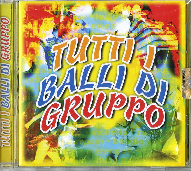 Compilation - Tutti I Balli Di Gruppo Cd 8018461184964