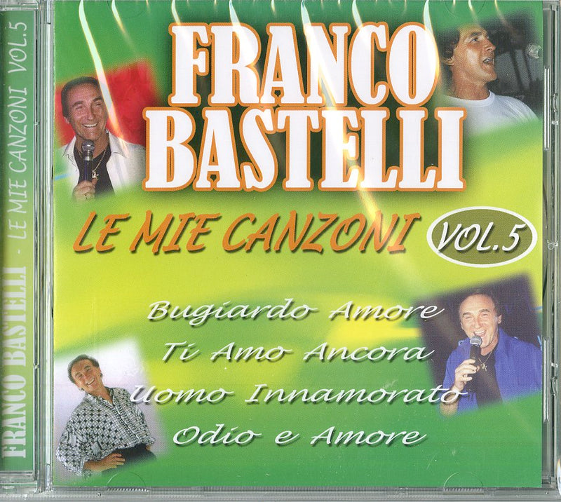 Bastelli Franco - Le Mie Canzoni Vol.5 Cd 8018461190262