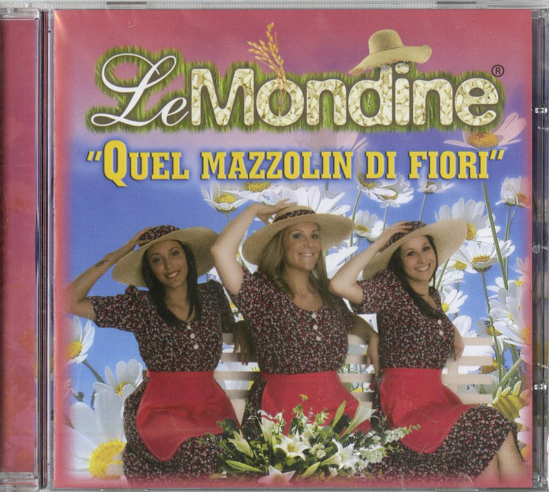 Mondine Le - Quel Mazzolin Di Fiori Cd 8018461226367