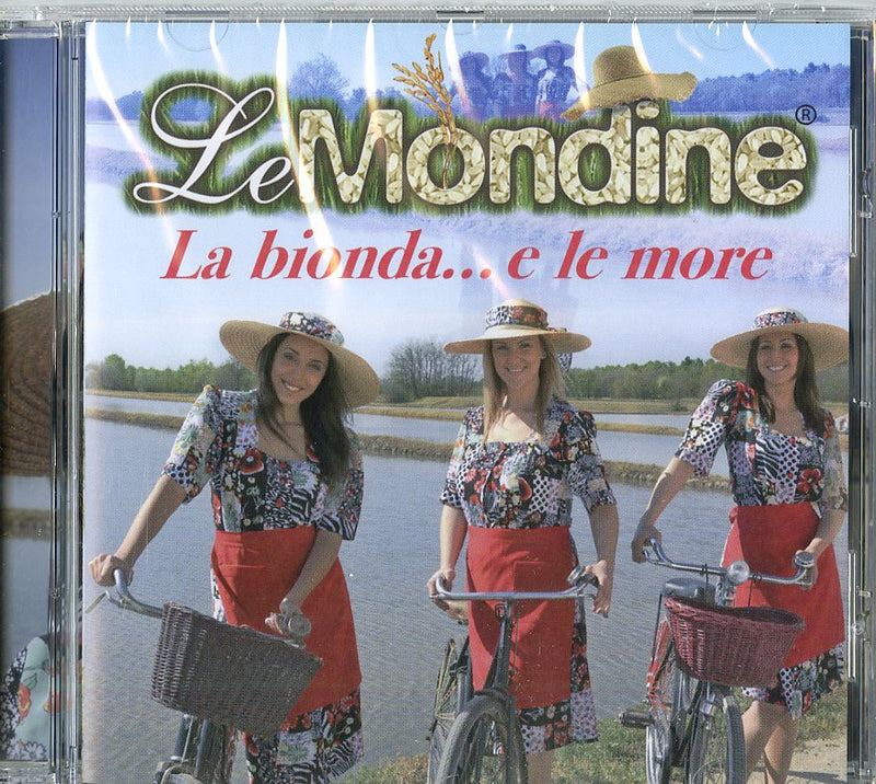 Mondine Le - La Bionda E...Le More Cd 8018461236564