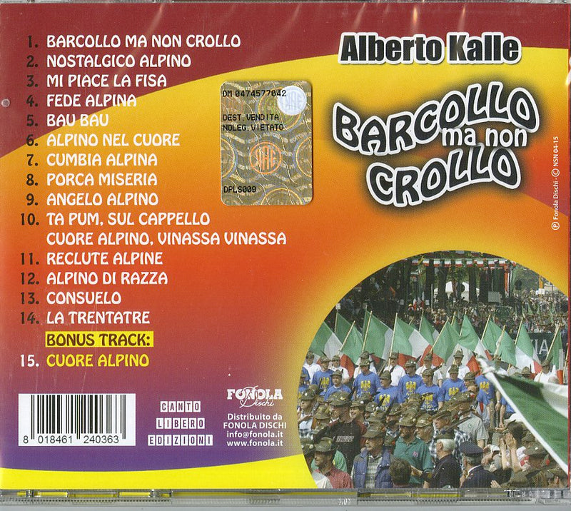 Kalle Alberto - Barcollo Ma Non Crollo Cd 8018461240363