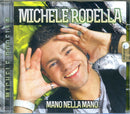 Rodella Michele - Mano Nella Mano Cd 8018461245269