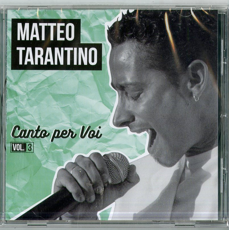 Tarantino Matteo - Canto Per Voi Vol.3 Cd 8018461245368