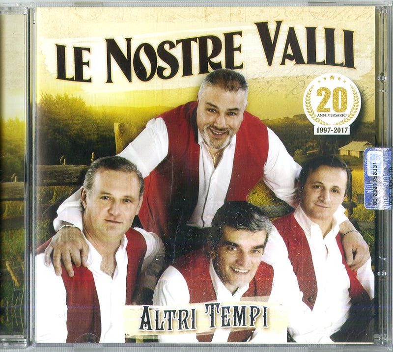 Le Nostre Valli - Altri Tempi (20Th Anniversario 1997 - 2017) Cd 8018461251567