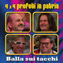4X4 Profeti In Patria - Balla Sui Tacchi