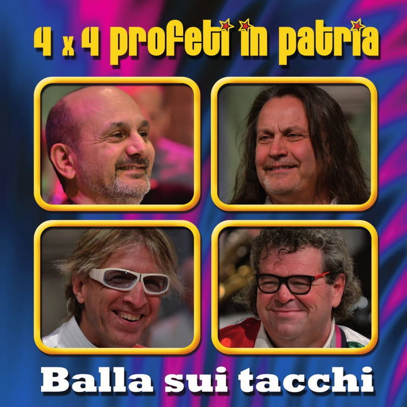 4X4 Profeti In Patria - Balla Sui Tacchi