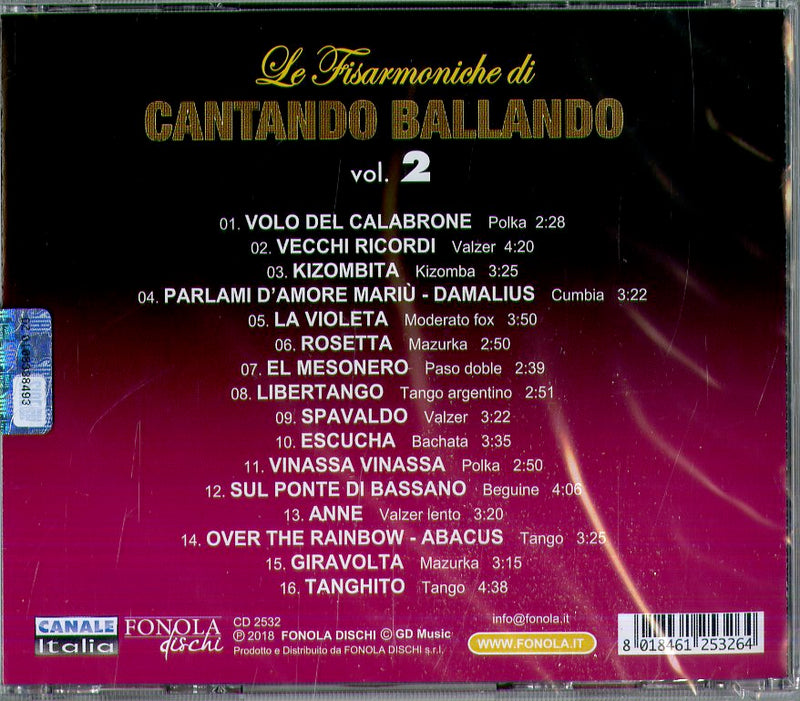 Compilation - Le Fisarmoniche Vol.2 Di Cantando Ballando Cd 8018461253264